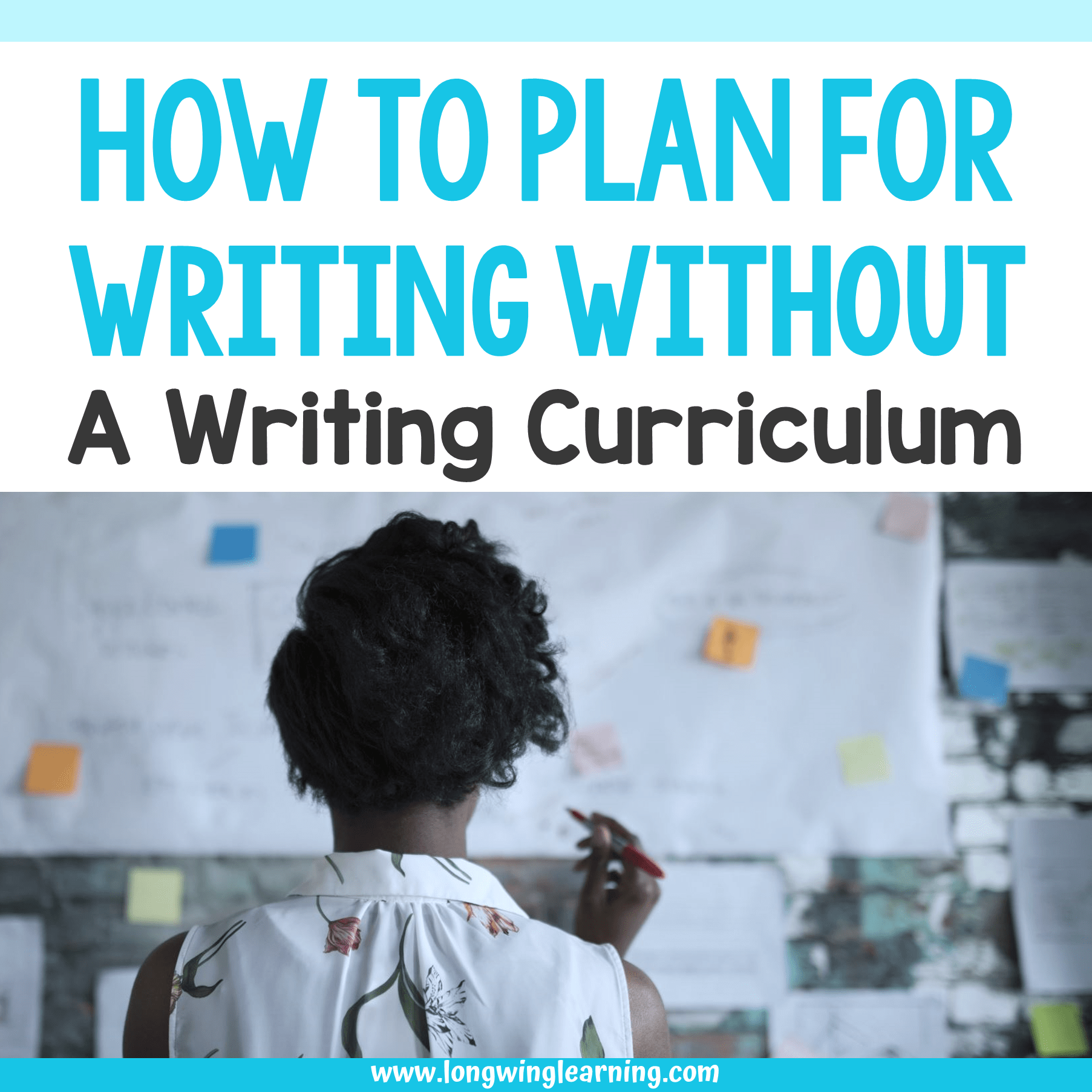 plan writing without a writing curriculum