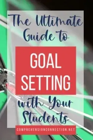 Comprehension-Connection-The-Ultimate-Guide-to-Goal-Setting-with-Your-Students