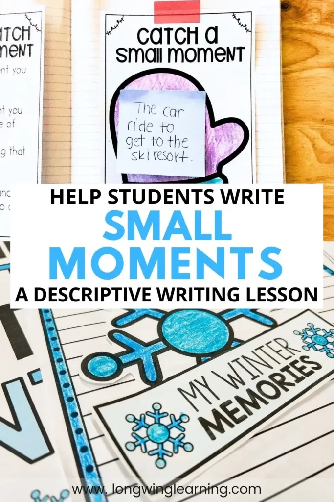 teaching small moments descriptive writing