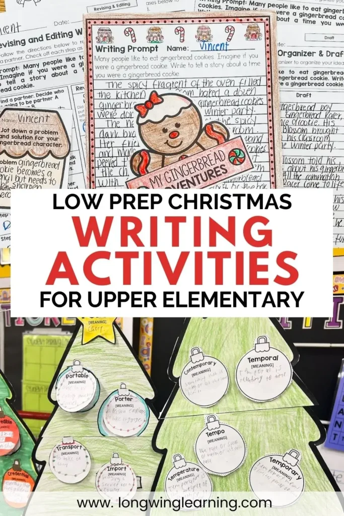 Collage image featuring student writing samples and Christmas crafts used FOR low prep Christmas writing activities for upper elementary teachers.