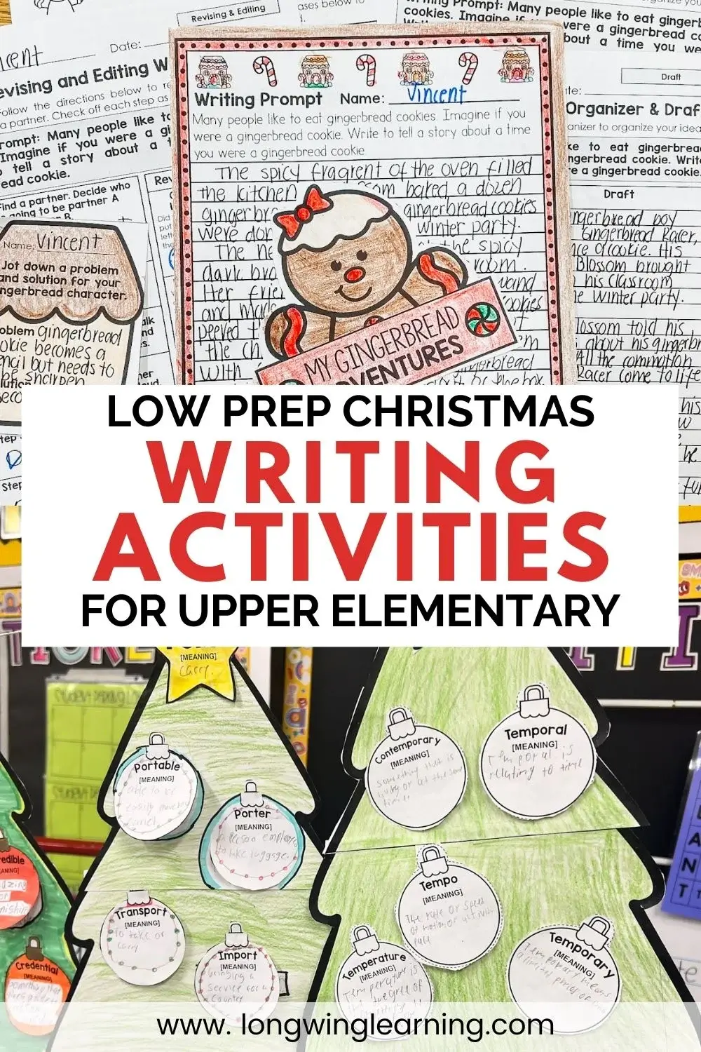 Collage image featuring student writing samples and Christmas crafts used FOR low prep Christmas writing activities for upper elementary teachers.