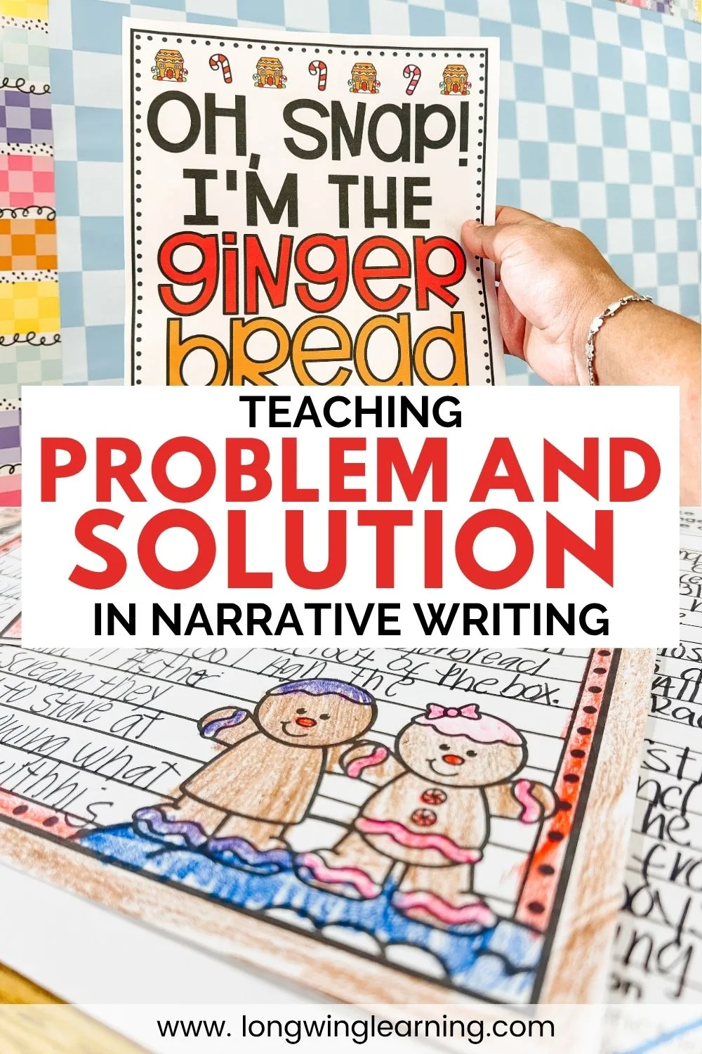 Oh Snap I'm the Gingerbread writing activity for teaching problem and solution in narrative writing