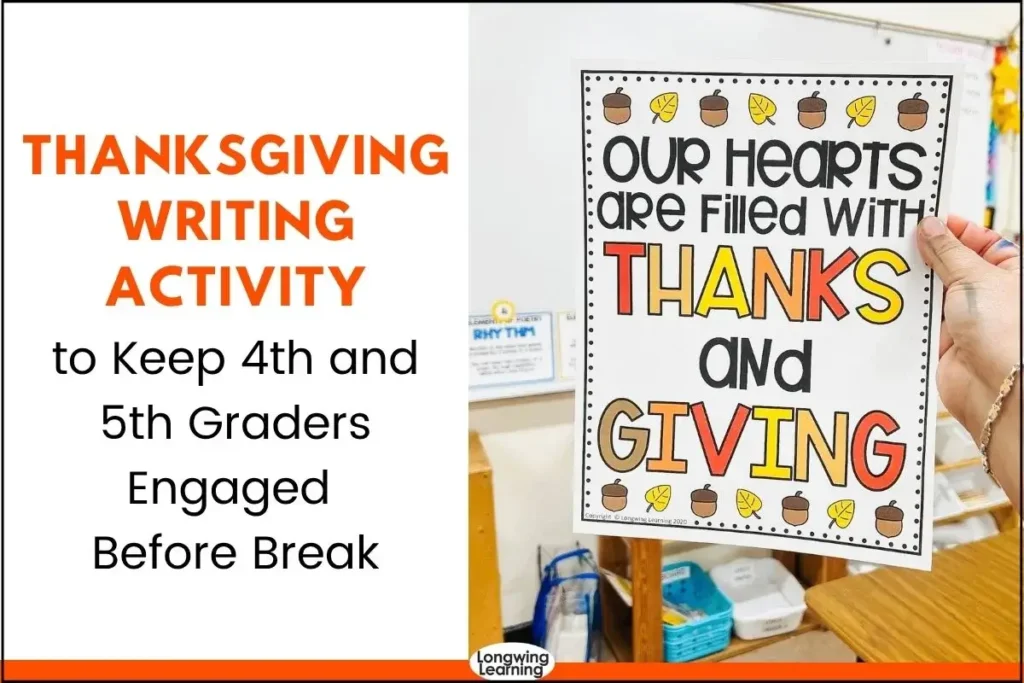 Thanksgiving Writing Activity to Keep 4th and 5th Graders Engaged Before Break